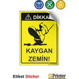ZiPrinter Dikkat! Kaygan Zemin Isg Uyarı Levhası Etiket 70X100 cm - 70 x 100 cm - Etiket Sticker