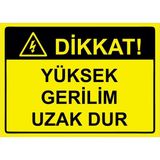 ZiPrinter Dikkat! Yüksek Gerilim Uzak Dur Isg Uyarı Levhası Pvc A5 15X21 cm - 15 x 21 cm