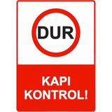ZiPrinter Dur Kapı Kontrol! Isg Uyarı Levhası Pvc A5 15X21 cm - 15 x 21 cm