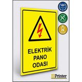 ZiPrinter Elektrik Pano Odası Isg Uyarı Levhası Dekota 35X50 cm - 35 x 50 cm - Dekota Forex