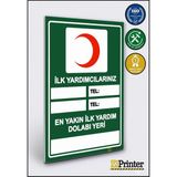 ZiPrinter Ilk Yardımcılarınız Tel:-En Yakın Ilk Yardım Dolabı Yeri Isg Uyarı Levhası Dekota 35X50 cm - 35 x 50 cm - Dekota Forex