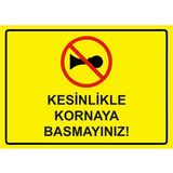 ZiPrinter Kesinlikle Kornaya Basmayınız! Isg Uyarı Levhası Pvc A3 30X42 cm - 30 x 42 cm