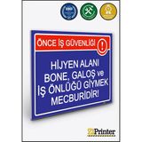 ZiPrinter Önce Iş Güvenliği! Hijyen Alanı Bone ,galoş ve Iş Önlüğü Isg Uyarı Levhası Dekota 15X21 cm - 15 x 21 cm - Dekota Forex