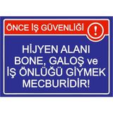ZiPrinter Önce Iş Güvenliği! Hijyen Alanı Bone ,galoş ve Iş Önlüğü Isg Uyarı Levhası Pvc A3 30X42 cm - 30 x 42 cm