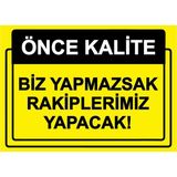 ZiPrinter Önce Kalite. Biz Yapmazsak Rakiplerimiz Yapacak! Isg Uyarı Levhası Pvc A5 15X21 cm - 15 x 21 cm