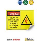 ZiPrinter Tehlike! Solar Pv Dizi Kablosu Gün Işığı Boyunca Dc Yüksek Isg Uyarı Levhası Etiket 70X100 cm - 70 x 100 cm - Etiket Sticker