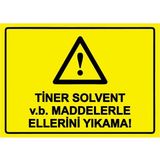 ZiPrinter Tiner Solvent V.b. Maddelerle Ellerini Yıkama! Isg Uyarı Levhası Pvc A5 15X21 cm - 15 x 21 cm