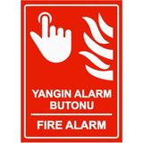 ZiPrinter Yangın Alarm Butonu Fire Alarm Isg Uyarı Levhası Pvc A3 30X42 cm - 30 x 42 cm