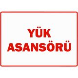 ZiPrinter Yük Asansörü Isg Uyarı Levhası Pvc A3 30X42 cm - 30 x 42 cm