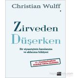 Zirveden Düşerken - Christian Wulff