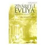 ZIYARET-I EVLIYA - HOCAZADE AHMED HILMI - SELAMI ŞIMŞEK
