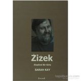 Zizek Eleştirel Bir Giriş - Sarah Kay