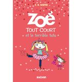 Zoé tout court et le terrible tutu
