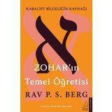 Zohar’ın Temel Öğretisi: Kabalist Bilgeliğin Kaynağı - Rav. P. S. Berg