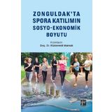 Zonguldakta Spora Katılımın Sosyo Ekonomik Boyutu - Hüdaverdi Mamak