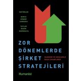 Zor Dönemlerde Şirket Stratejileri Burcu Güneri Çangarlı - Taylan Özgür Demirkaya