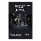 Zoraki Kopuş - Mehmet Bekir Nal