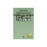 ZORUNLU EĞİTİME HAYIR - CATHERINE BAKER