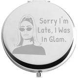 Zuo Bao RHONY'den İlham Alan Hediye Ev Hanımları Makyaj Aynası Sorry I'm Late I was in Glam Kompakt Ayna Anne Kız Arkadaş için Hediye (Üzgünüm Gecikti)