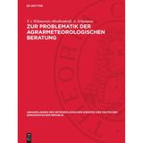 Zur Problematik der agrarmeteorologischen Beratung