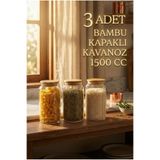 ZURİ DESİGN 3'lü Büyük Boy Cam Kavanoz Seti 1500 cc – Vakumlu Bambu Kavanoz