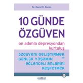 10 Günde Özgüven - On Adımla Depresyondan Kurtuluş - David D. Burns