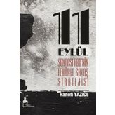 11 Eylül Sonrası ABD'nin Terörle Savaş Stratejisi - Hanefi Yazıcı