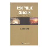 1200 YILLIK SÜRGÜN - D. AHSEN BATUR