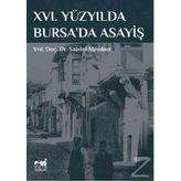 16. Yüzyılda Bursa'da Asayiş