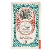 1876 Bir Darbenin Anatomisi - Rahmi Akbaş