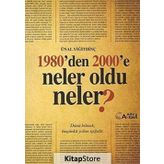 1980’den 2000’e Neler Oldu Neler? - Ünal Yiğitdinç