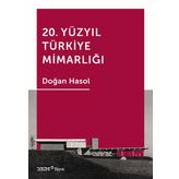 20. Yüzyıl Türkiye Mimarlığı - Doğan Hasol