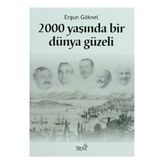 2000 Yaşında Bir Dünya Güzeli - Ergun Göknel