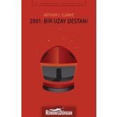2001:Bir Uzay Efsanesi - Arthur C. Clarke