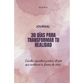 30 dias para transformar tu realidad