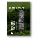 4 Adet Altı Harfli Bir Tatlı - Şermin Yaşar