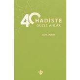 40 Hadiste Güzel Ahlak