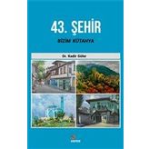 43. Şehir Bizim Kütahya - Kadir Güler