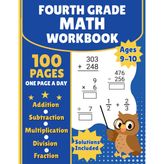 4th Grade Math Workbook Addition,Subtraction,Multiplication,Division,Fraction: 100 Pages One Page A Day