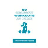 50 Crossfit Home Work Outs