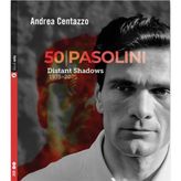 50 Pasolini. Distant shadows 1975-2025. Con 2 CD