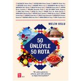 50 Ünlüyle 50 Rota - Melih Uslu