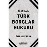 6098 Sayılı Türk Borçlar Hukuku
