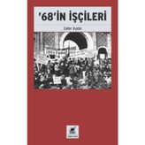 68'in İşçileri - Zafer Aydın