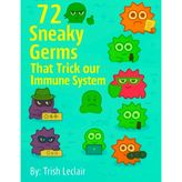 72 Sneaky Germs That Trick our Immune System