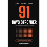 91 DAYS STRONGER: A Pre-Planned Daily Workout Tracker