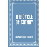 A Bicycle of Cathay