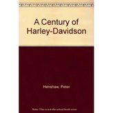 A Century of Harley-Davidson