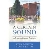 A Certain Sound: A Primer on Open Air Preaching