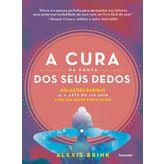 A Cura Na Ponta Dos Seus Dedos
